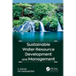 Sustainable Water Resource Development and Management - Paperback