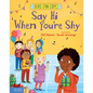 Say Hi When You're Shy - Hardcover