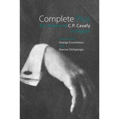 Complete Plus: The Poems of C.P. Cavafy in English - Paperback