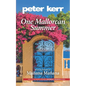 One Mallorcan Summer (previously published as Manana, Manana) (Peter Kerr) - Paperback