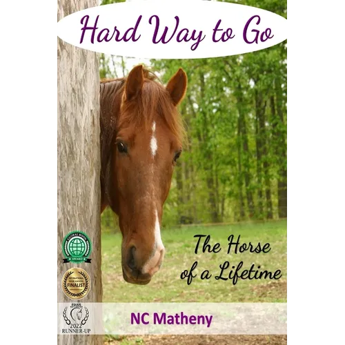Hard Way to Go: The Horse of a Lifetime - Paperback