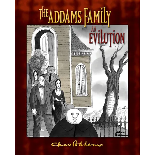 The Addams Family: An Evilution - Hardcover