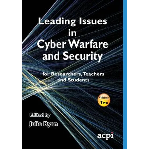 Leading Issues in Cyber Warfare and Security - Paperback