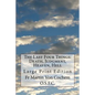 The Last Four Things: Death, Judgment, Heaven, Hell: Large Print Edition - Paperback