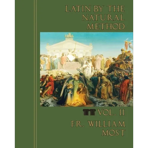Latin by the Natural Method, vol. 2 - Paperback