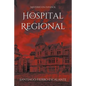 El Hospital Regional: Misterio en Español - Paperback