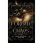 Forged in Chaos - Hardcover