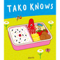 Tako Knows - Hardcover