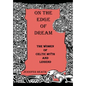 On the Edge of Dream: The Women of Celtic Myth and Legend - Paperback