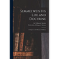 Semmelweis His Life and Doctrine [electronic Resource]: a Chapter in the History of Medicine - Paperback