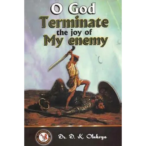 O God Terminate the Joy of My Enemy - Paperback