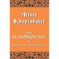 Sobre la cuádruple raíz del principio de razón suficiente - Paperback