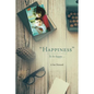 "Happiness": To be happy... - Paperback