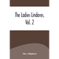 The Ladies Lindores, Vol. 2 - Paperback