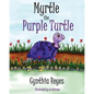 Myrtle the Purple Turtle - Paperback