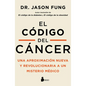 El Codigo del Cancer - Paperback