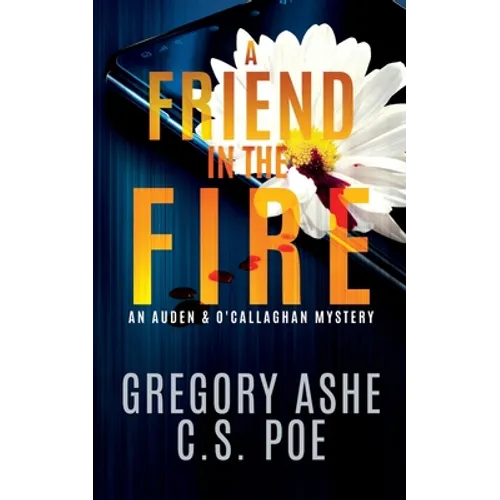 A Friend in the Fire - Paperback