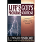 Life's Problems--God's Solutions: Answers to Fifteen of Life's Most Perplexing Problems - Paperback