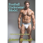 Football Underwear Model: A Jake Armstrong Gay Sex Novel - Paperback