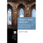 Trinity and History: The God-World Relation in the Theology of Dorner, Barth, Pannenberg, and Jenson - Paperback