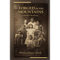 Forged in the Mountains: A Family's Resilience - Paperback