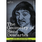 The Geometry of Rene Descartes - Hardcover