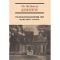 The Old Stones of Kingston: Its Buildings Before 1867 - Paperback