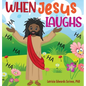 When Jesus Laughs - Hardcover
