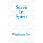 Serve in Spirit - Paperback