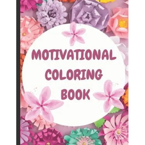 Inspiratioinal and motivational coloring book - Paperback