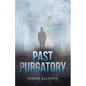 Past Purgatory - Paperback
