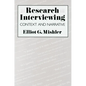 Research Interviewing: Context and Narrative - Paperback
