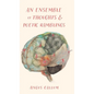 An Ensemble of Thoughts & Poetic Ramblings - Hardcover