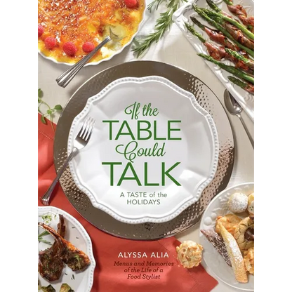 If the Table Could Talk- A Taste of the Holidays - Hardcover