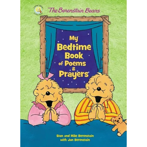 The Berenstain Bears My Bedtime Book of Poems and Prayers - Board Book