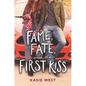 Fame, Fate, and the First Kiss - Paperback