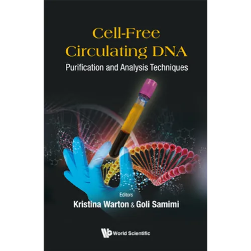 Cell-Free Circulating Dna: Purification and Analysis Techniques - Hardcover