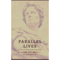 Parallel Lives - 13 selected biographies - Hardcover