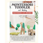 Montessori Toddler and Baby Method at Home: Easy and Practical Guide for Parents on How to Discipline and Compliment a Child. Including Many Activity - Paperback