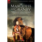 The Marquess of Granby: The British Army's Great Commander of Cavalry During the Seven Years' War by Walter Evelyn Manners With a Short Biography of t - Paperback