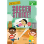 Soccer Strike! - Hardcover