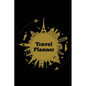 Travel Planner: Record Vacation Planner, Trip Journal, Packing Things List, Itinerary Notes Pages, Love Traveling Gift, Notebook, Diary, Book - Paperback