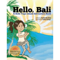 Hello, Bali: A Kids Yoga Island Adventure Book - Paperback