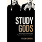 Study Gods: How the New Chinese Elite Prepare for Global Competition - Hardcover