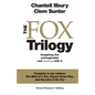 The Fox Trilogy: Imagining the unimaginable and dealing with it - Paperback