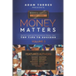 Money Matters: World's Leading Entrepreneurs Reveal Their Top Tips To Success (Business Leaders Vol.3) - Paperback