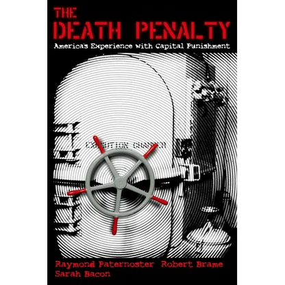 The Death Penalty: America's Experience with Capital Punishment - Paperback