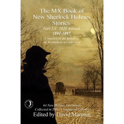 The MX Book of New Sherlock Holmes Stories Part XX: 2020 Annual (1891-1897) - Paperback