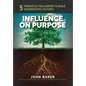 Influence On Purpose: 5 Principles for Leaders to Build Regenerative Cultures - Hardcover