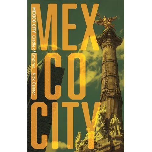 Mexico City - Hardcover